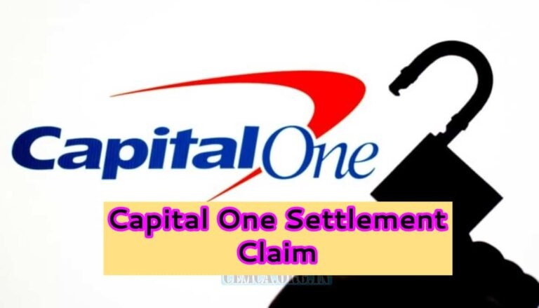 Capital One Settlement Claim Lawsuit Settlement Form Payment Date