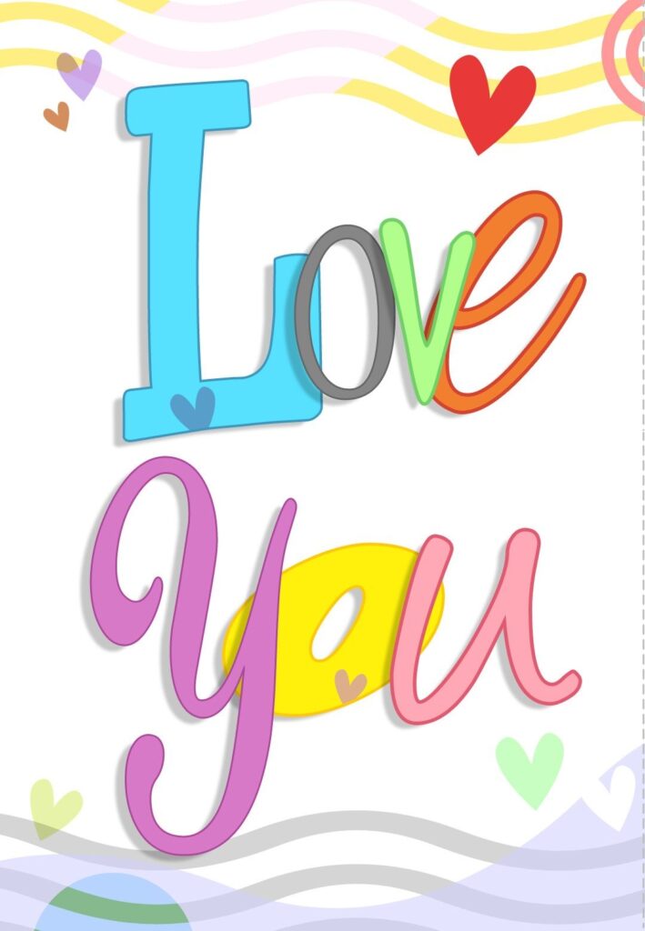 I Love You Printable Card Printable And Enjoyable Learning