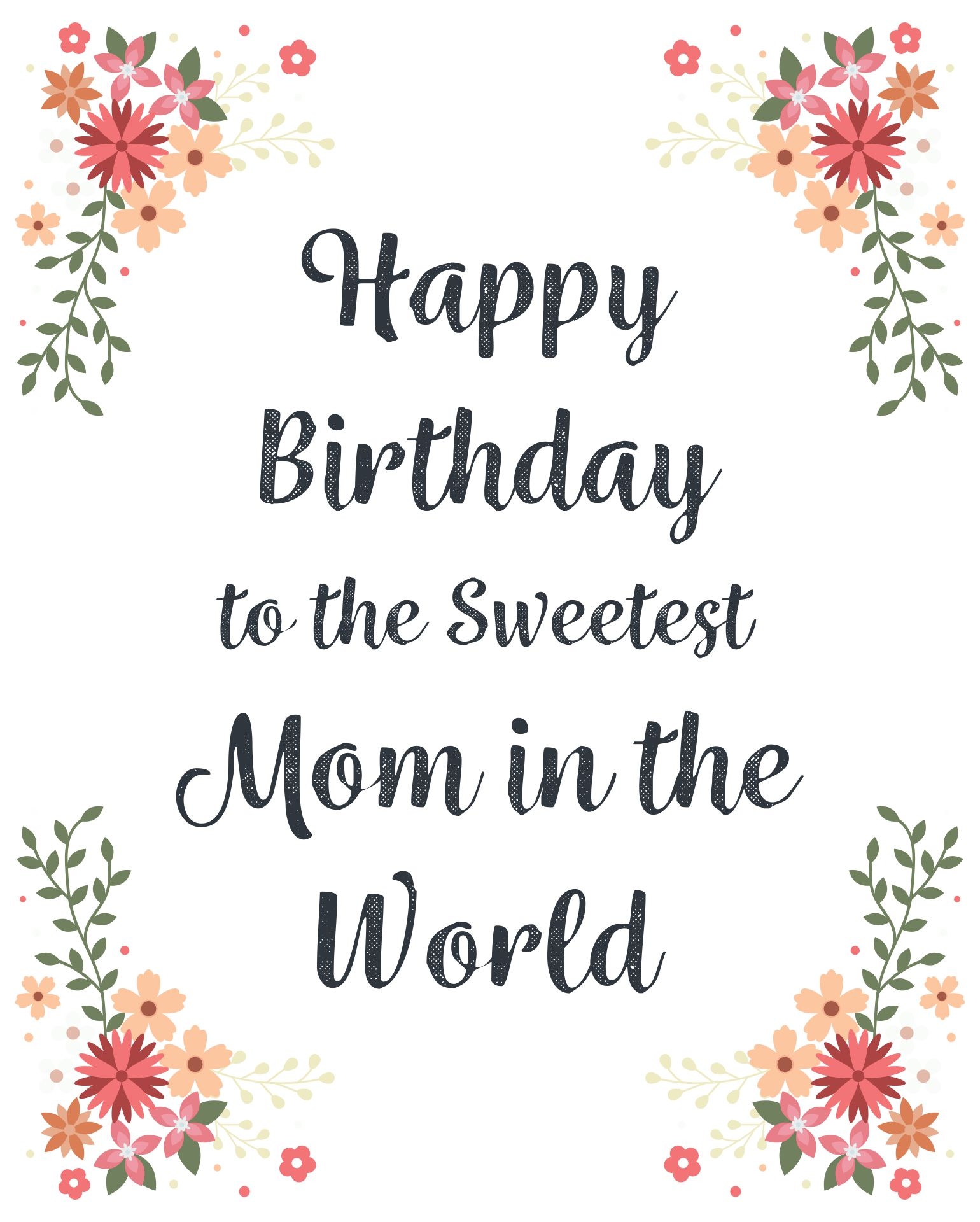 Happy Birthday Mother Cards Printable We Love Printables Happy Birthday Mother Cards Printable We Love Printables
