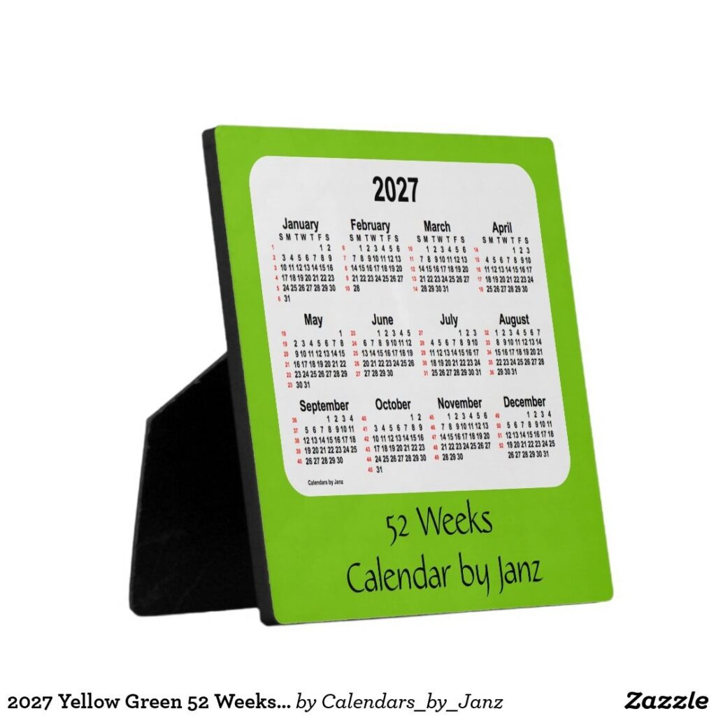 2027 Yellow Green 52 Weeks Calendar By Janz Plaque Zazzle Custom 