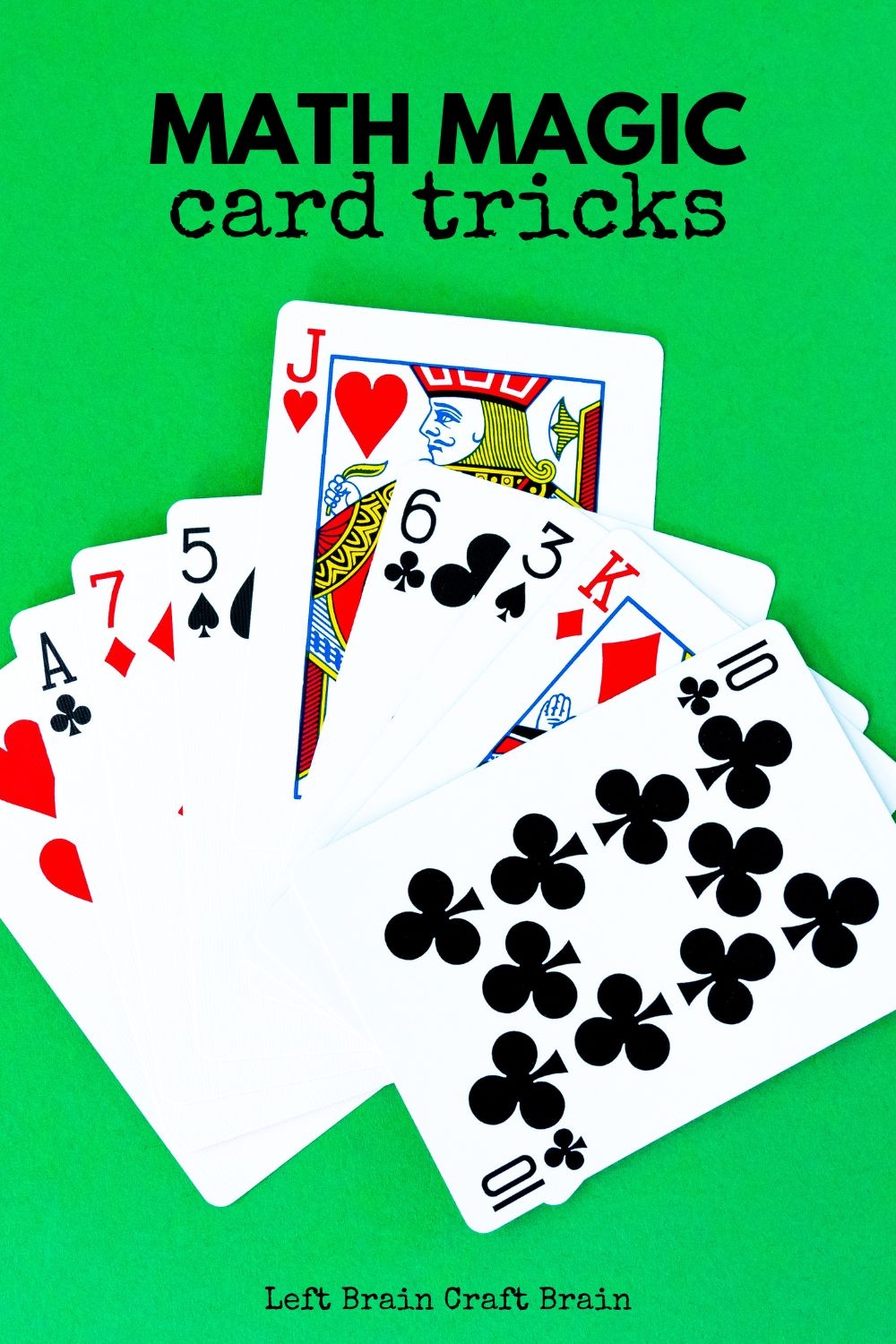 Easy Math Magic Card Tricks Left Brain Craft Brain Easy Math Magic Card Tricks Left Brain Craft Brain