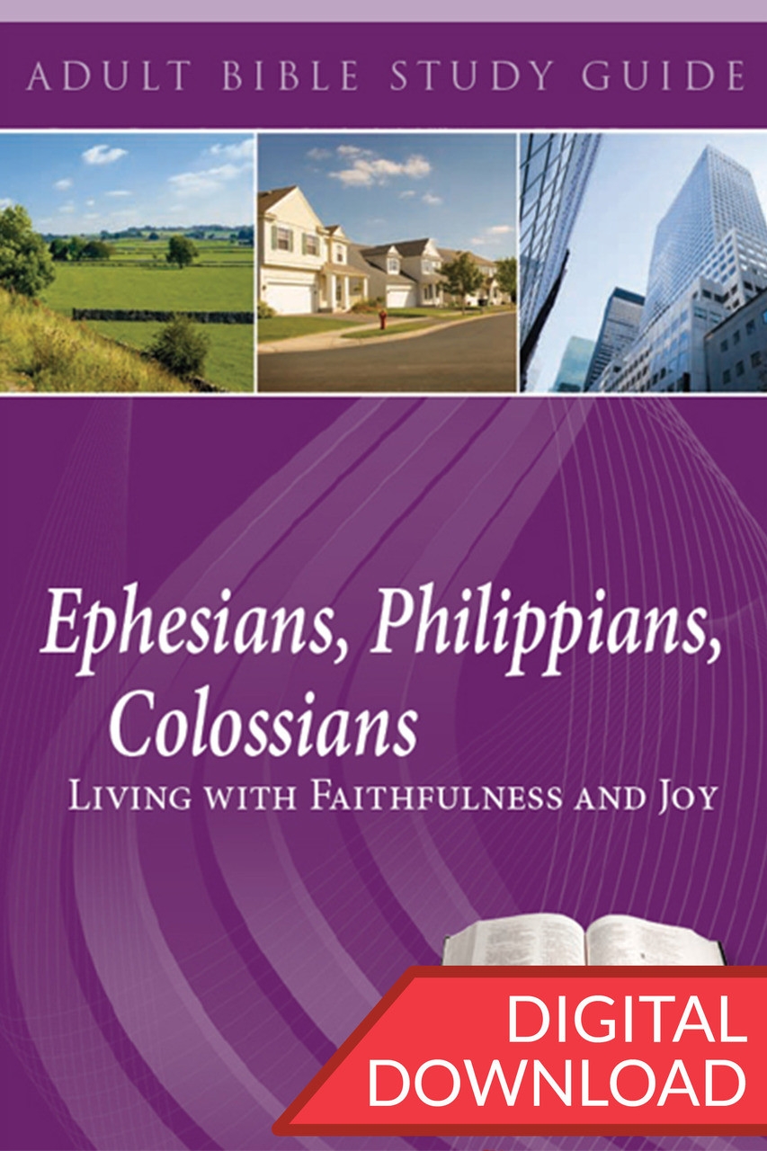 Ephesians Philippians Colossians Digital Study Guide GC2 Press Ephesians Philippians Colossians Digital Study Guide GC2 Press