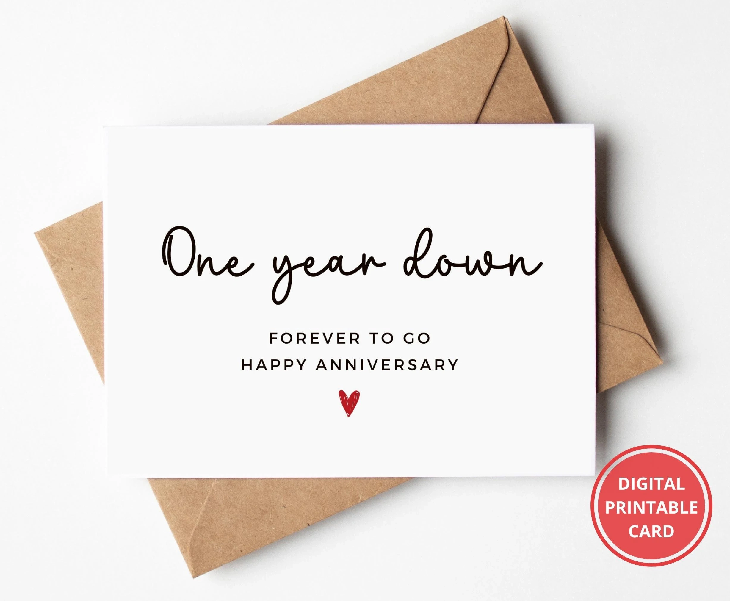 First Anniversary Card One Year Down Forever To Go Anniversary Card Card For Him Card For Her Greeting Card Printable instant Download Etsy