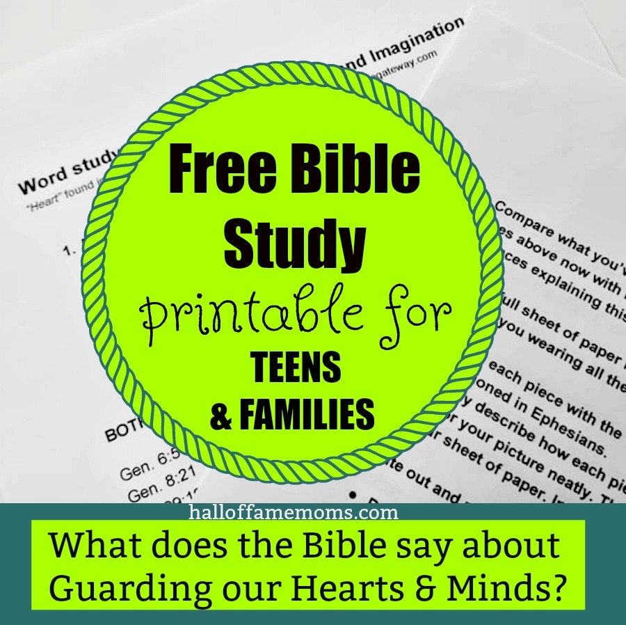 Guard Your Heart Bible Study For Teens Families Hall Of Fame Moms