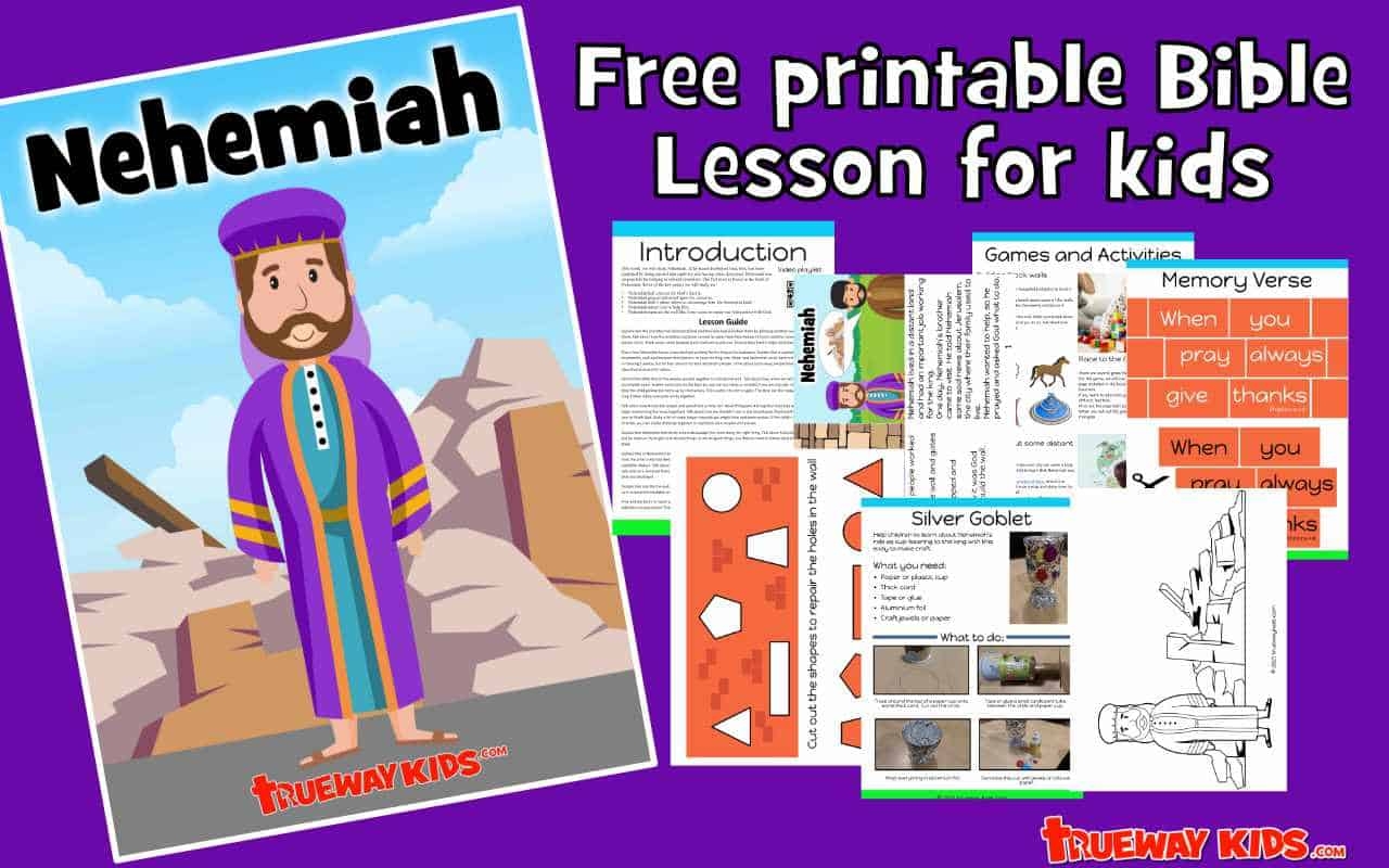 Nehemiah Bible Lesson For Kids Trueway Kids