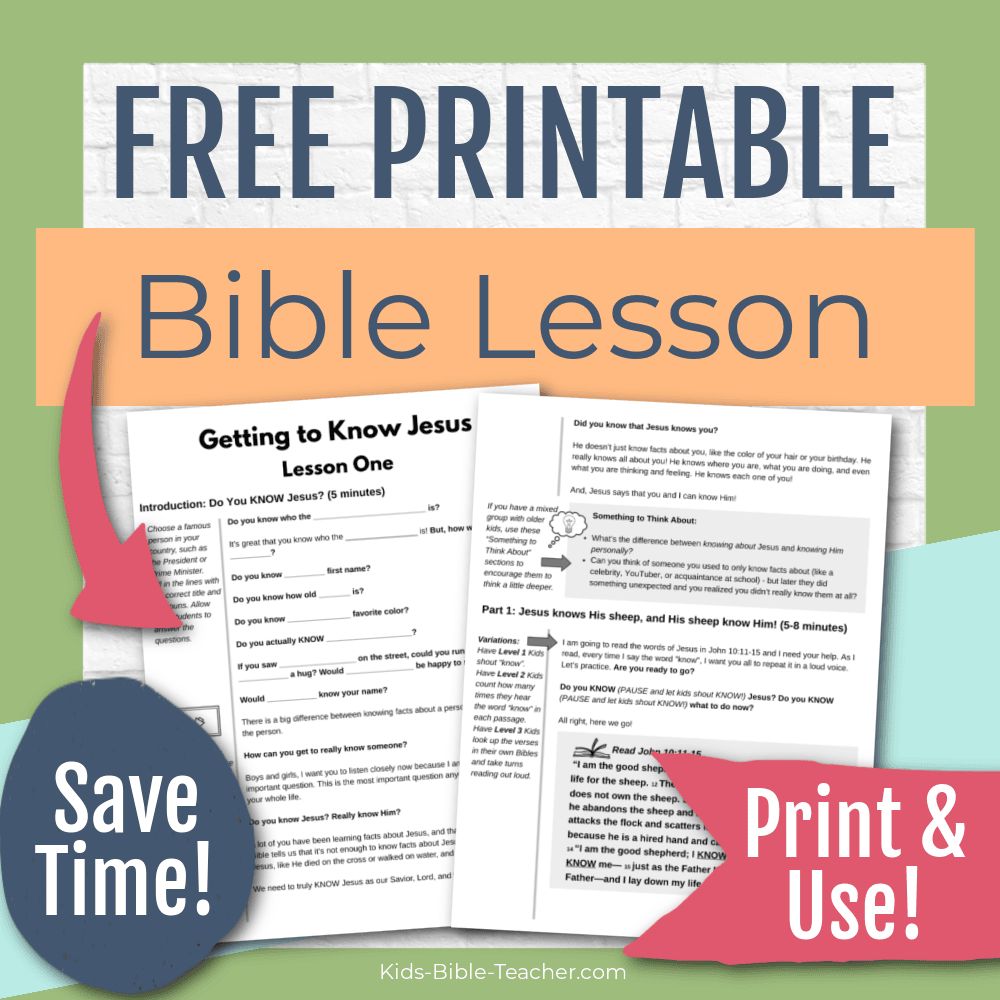 Free Bible Lesson For Kids Getting To Know Jesus